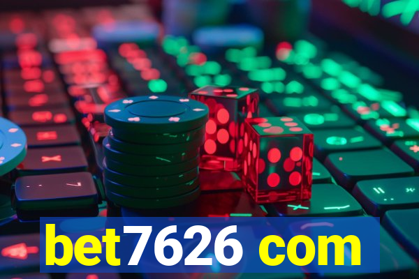 bet7626 com